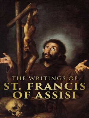 cover image of The Writings of Saint Francis of Assisi